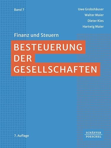 Besteuerung der Gesellschaften (Finanz und Steuern) von Schäffer-Poeschel