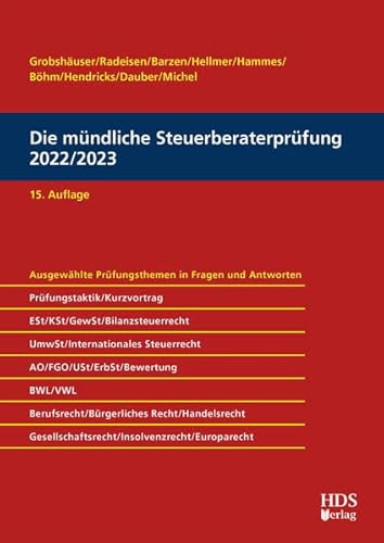 Die mündliche Steuerberaterprüfung 2022/2023 von HDS-Verlag
