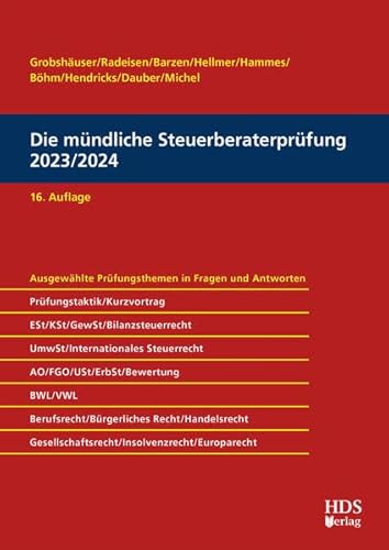 Die mündliche Steuerberaterprüfung 2023/2024 von HDS-Verlag