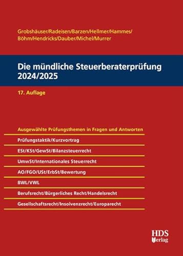 Die mündliche Steuerberaterprüfung 2024/2025 von HDS-Verlag