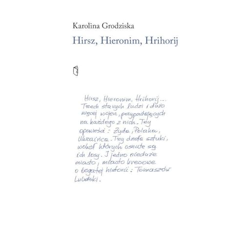 Hirsz, Hieronim, Hrihorij von Austeria