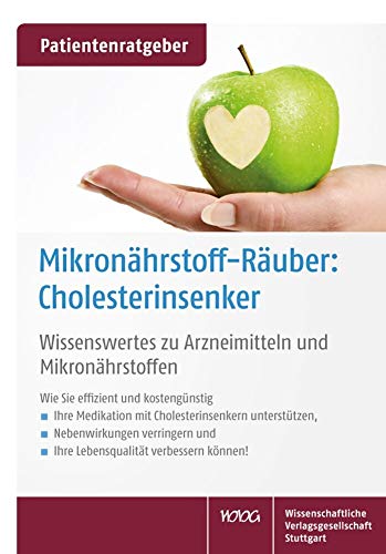 Mikronährstoff-Räuber: Cholesterinsenker: Wissenswertes zu Arzneimitteln und Mikronährstoffen