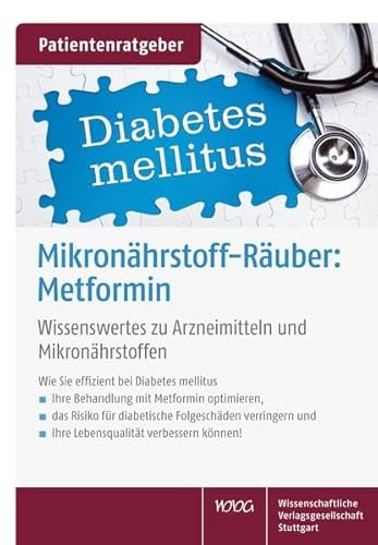 Mikronährstoffräuber: Metformin: Wissenswertes zu Arzneimitteln und Mikronährstoffen