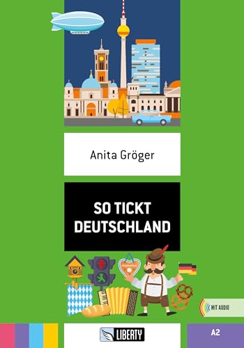 So tickt Deutschland. Con File audio per il download von Liberty
