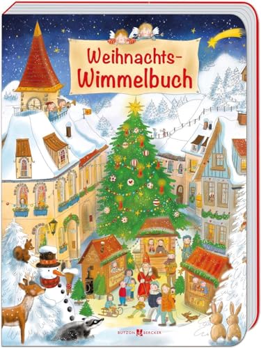 Weihnachts-Wimmelbuch. Macht die Adventszeit mit Kindern noch schöner: Farbenfrohes Pappbilderbuch ab 2 Jahren mit Weihnachtsgeschichten zum Vorlesen (Wimmelbücher) von Butzon & Bercker