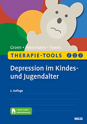 Therapie-Tools Depression im Kindes- und Jugendalter: Mit E-Book inside und Arbeitsmaterial (Beltz Therapie-Tools) von Beltz