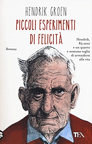 Piccoli esperimenti di felicità (I Grandi TEA) von TEA