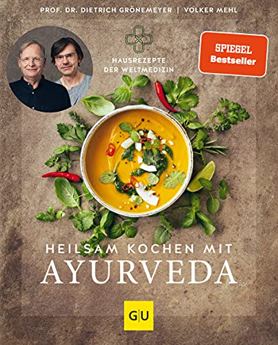 Heilsam kochen mit Ayurveda (GU Gesund essen)