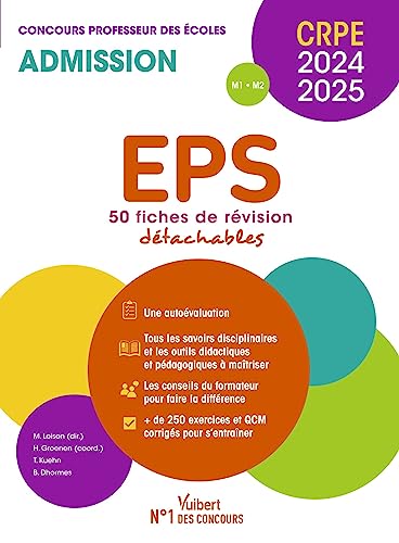 EPS - CRPE 2024-2025 - 50 fiches de remise à niveau: Concours Professeur des écoles - Admission - Oral