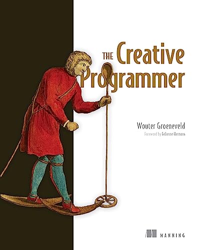 The Creative Programmer von Manning Publications