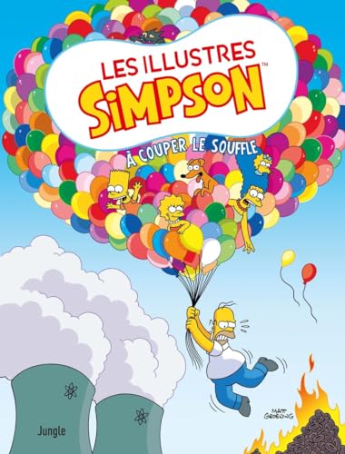 Les illustres Simpson - Tome 6 A couper le souffle Les illustres Simpson - Tome 6 A couper le souffle