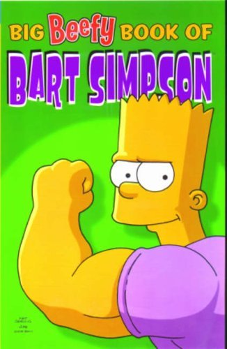 Simpsons Comics Present: The Big Beefy Book of Bart Simpson von Titan Books