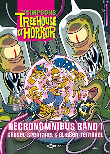 The Simpsons: Treehouse of Horror Necronomnibus. Band 1: Grusel-Spektakel & Glibber-Tentakel von Splitter-Verlag