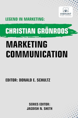 Marketing Communication (Legend in Marketing, Band 55) von Vibrant Publishers