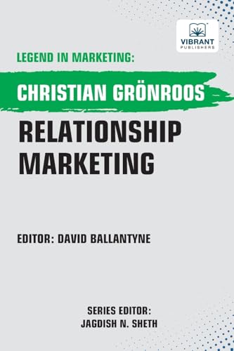 Relationship Marketing (Legend in Marketing, Band 53) von Vibrant Publishers