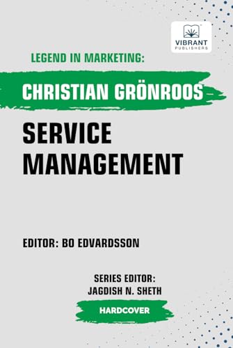 Service Management (Legend in Marketing, Band 50) von Vibrant Publishers