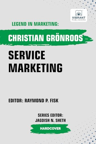 Service Marketing (Legend in Marketing, Band 49) von Vibrant Publishers