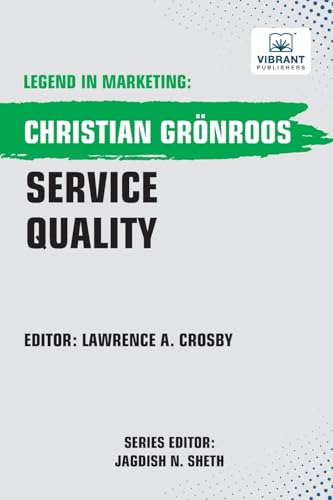 Service Quality (Legend in Marketing, Band 52) von Vibrant Publishers