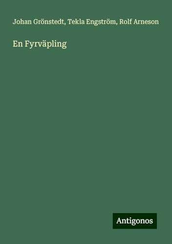 En Fyrväpling von Antigonos Verlag