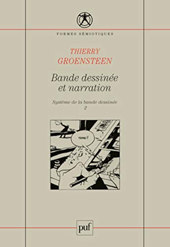 Bande dessinée et narration: Système de la bande dessinée, vol. 2 von PUF