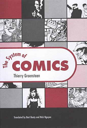 The System of Comics The System of Comics von University Press of Mississippi