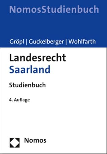 Landesrecht Saarland: Studienbuch von Nomos Verlagsges.MBH + Co