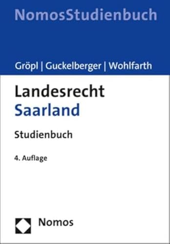 Landesrecht Saarland: Studienbuch von Nomos Verlagsges.MBH + Co