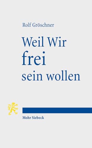 Weil Wir frei sein wollen: Geschichten vom Geist republikanischer Freiheit