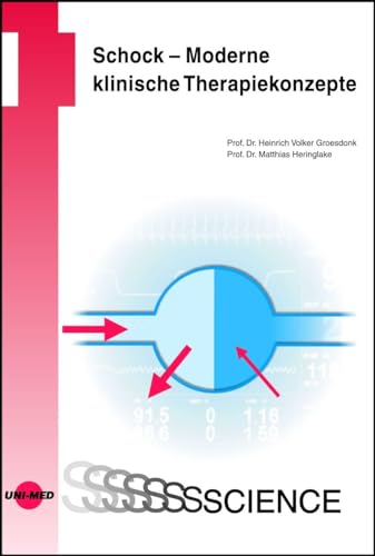 Schock – Moderne klinische Therapiekonzepte (UNI-MED Science)
