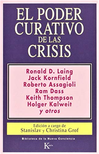 El poder curativo de las crisis (Biblioteca de la Nueva Conciencia) von KAIRÓS