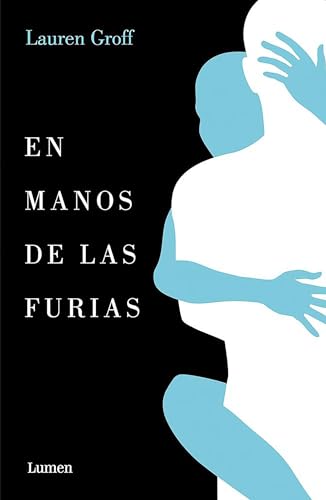En manos de las furias / Fates and Furies (Narrativa) von LUMEN