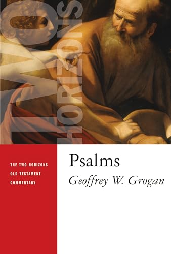 Psalms (Two Horizons Old Testament Commentary (THOTC)) von William B. Eerdmans Publishing Company