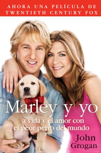 Marley y yo: La vida y el amor con el peor perro del mundo
