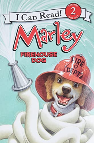 Marley: Firehouse Dog (I Can Read Level 2)