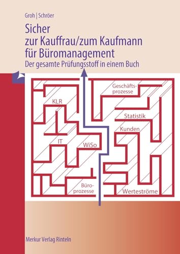 Sicher zur Kauffrau/zum Kaufmann für Büromanagement von Merkur Rinteln