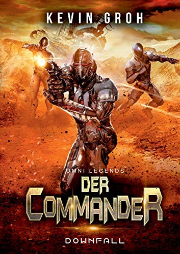 Omni Legends - Der Commander: Downfall Omni Legends - Der Commander: Downfall