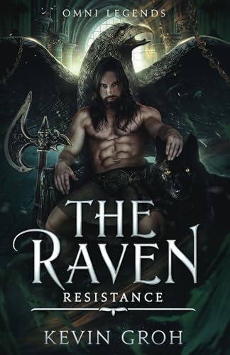 Omni Legends - The Raven: Resistance (The Raven (English), Band 2) von Independently published