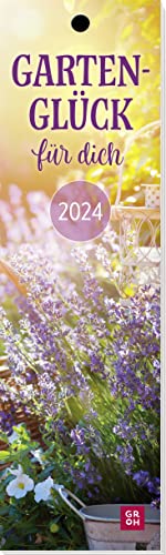 Lesezeichenkalender 2024: Gartenglück für dich: Kleiner Monatskalender zum Aufstellen oder Aufhängen mit 12 Lesezeichen zum Abtrennen von Groh Verlag