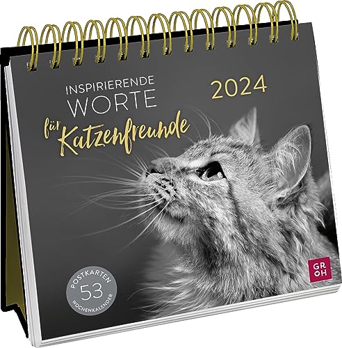 Groh Verlag Postkartenkalender 2024: Inspirierende Worte für Katzenfreunde: Wochenkalender zum Aufstellen, Tischkalender mit Spiralbindung und 53 Postkarten zum Heraustrennen von Groh Verlag