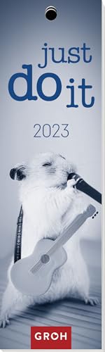Just do it 2023: Lesezeichenkalender von Groh Verlag