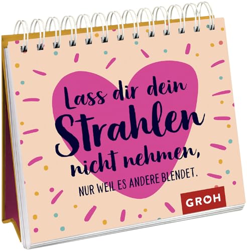 Lass dir dein Strahlen nicht nehmen – nur weil es andere blendet.