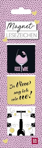Magnetlesezeichen Zu Vino sag ich nie no!: Magnetische Lesezeichen als perfekte Begleiter für jedes Buch (Magnetlesezeichen, 3er-Set) von Groh