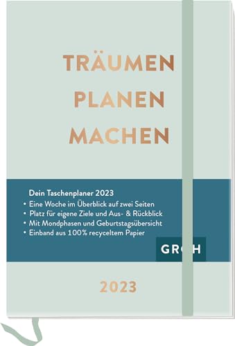 Träumen Planen Machen 2023: Terminplaner a6 mit Wochenansicht, Ferienterminen, Jahresübersichten 2023/2024 und Mondphasen Träumen Planen Machen 2023: Terminplaner a6 mit Wochenansicht, Ferienterminen, Jahresübersichten 2023/2024 und Mondphasen