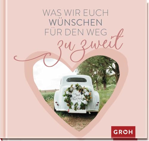 Was wir euch wünschen für den Weg zu zweit: Kleines Geschenk zur Hochzeit