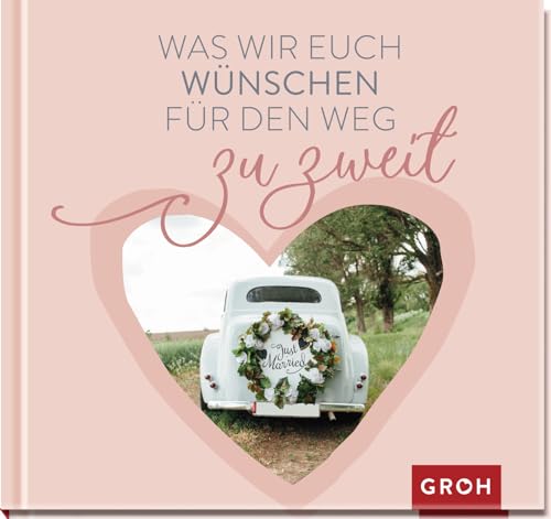 Was wir euch wünschen für den Weg zu zweit: Kleines Geschenk zur Hochzeit
