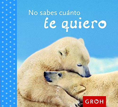 No sabes cuánto te quiero (Minis, Band 1) von ALMA