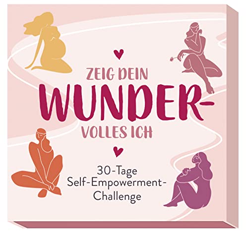 Zeig dein WUNDERvolles Ich: 30-Tage Self-Empowerment-Challenge
