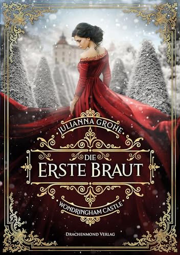 Die erste Braut: Wondringham Castle