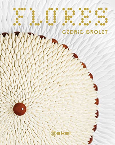 Flores (Biblioteca gastronómica, Band 17) von Akal