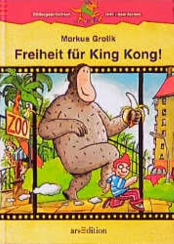 Freiheit für King Kong! (Känguru - Bildergeschichten zum Lesenlernen / Ab 6 Jahren) von arsEdition
